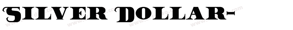 Silver Dollar字体转换
